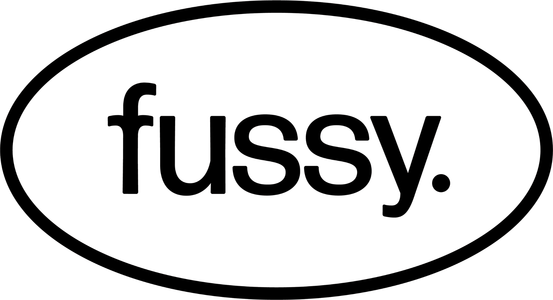 Fussy